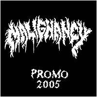 Malignancy : Promo 2005